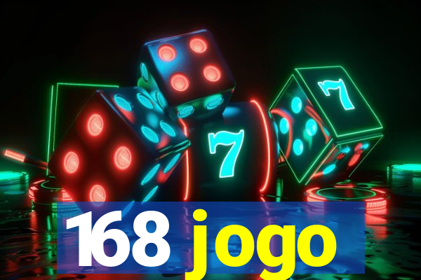 168 jogo